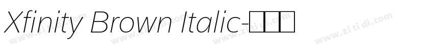 Xfinity Brown Italic字体转换